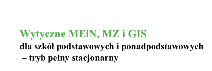 Wytyczne MEiN, MZ i GIS